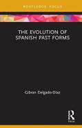 The Evolution Of Spanish Past Forms
