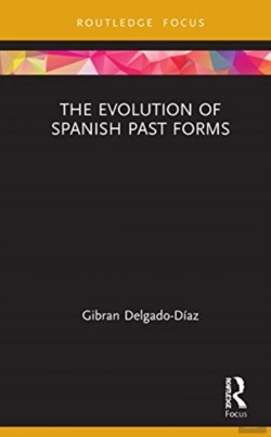 Bertrand.pt - The Evolution Of Spanish Past Forms