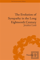 The Evolution Of Sympathy In The Long Eighteenth Century