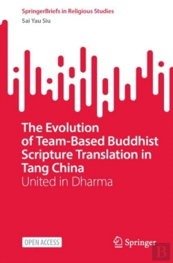 Bertrand.pt - The Evolution Of Team-Based Buddhist Scripture Translation In Tang China