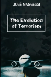 The Evolution Of Terrorism