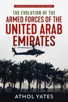 The Evolution Of The Armed Forces Of The United Arab Emirates