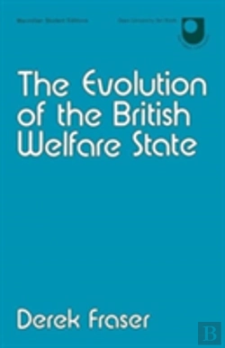 Bertrand.pt - The Evolution Of The British Welfare State