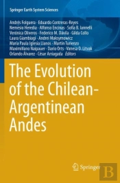 The Evolution Of The Chilean-Argentinean Andes