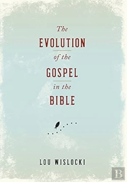 Bertrand.pt - The Evolution Of The Gospel In The Bible