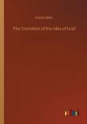 The Evolution Of The Idea Of God