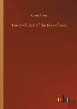 Bertrand.pt - The Evolution Of The Idea Of God