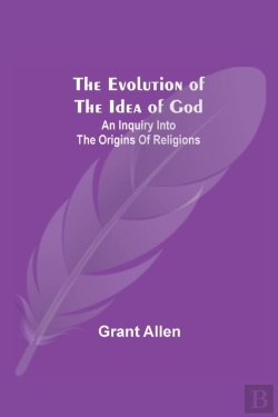Bertrand.pt - The Evolution Of The Idea Of God