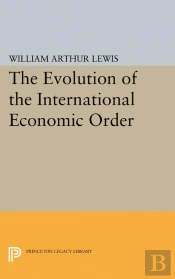 The Evolution Of The International Economic Order