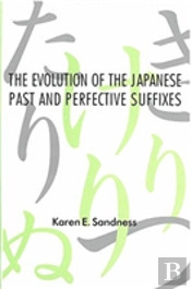 The Evolution Of The Japanese Past And Perfective Suffixes