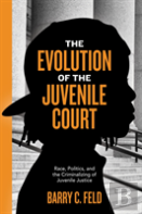 The Evolution Of The Juvenile Court