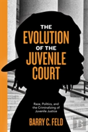 The Evolution Of The Juvenile Court