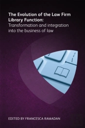 The Evolution Of The Law Firm Library Function