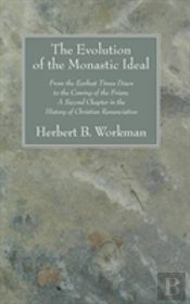 The Evolution Of The Monastic Ideal