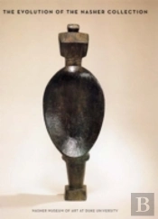 The Evolution Of The Nasher Collection