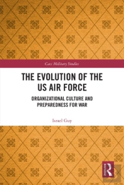 The Evolution Of The Us Air Force