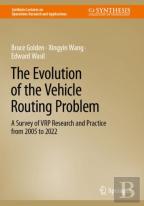 The Evolution Of The Vehicle Routing Problem
