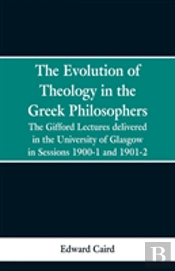 The Evolution Of Theology In The Greek Philosophers
