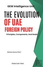 The Evolution Of Uae Foreign Policy