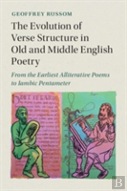 Bertrand.pt - The Evolution Of Verse Structure In Old And Middle English Poetry