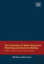 The Evolution Of Water Resource Planning And Decision Making
