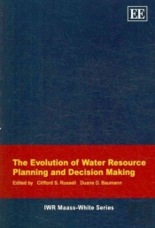 The Evolution Of Water Resource Planning And Decision Making