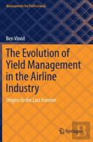 The Evolution Of Yield Management In The Airline Industry