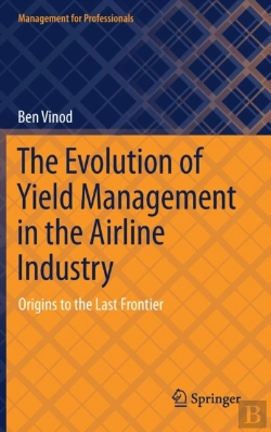 Bertrand.pt - The Evolution Of Yield Management In The Airline Industry