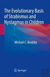 The Evolutionary Basis Of Strabismus And Nystagmus In Children