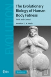 The Evolutionary Biology Of Human Body Fatness
