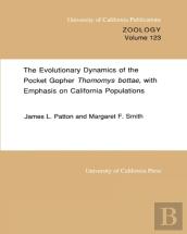 The Evolutionary Dynamics Of The Pocket Gopher Thomomys Bottae, With Emphasis On California Populations