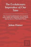 The Evolutionary Imperative Of Our Time