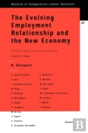 The Evolving Employment Relationship And The New Economy