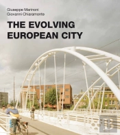 The Evolving European City