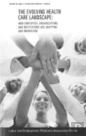 The Evolving Healthcare Landscape