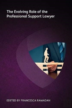 Bertrand.pt - The Evolving Role Of The Professional Support Lawyer