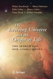 The Evolving Universe And The Origin Of Life