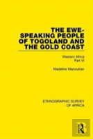 The Ewe-Speaking People Of Togoland And The Gold Coast