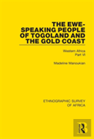 The Ewe-Speaking People Of Togoland And The Gold Coast