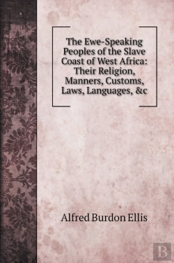 Bertrand.pt - The Ewe-Speaking Peoples Of The Slave Coast Of West Africa
