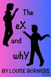 The Ex And Why