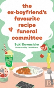 The Ex-Boyfriend'S Favourite Recipe Funeral Committee