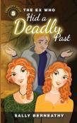 The Ex Who Hid A Deadly Past
