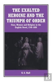 The Exalted Heroine And The Triumph Of Order
