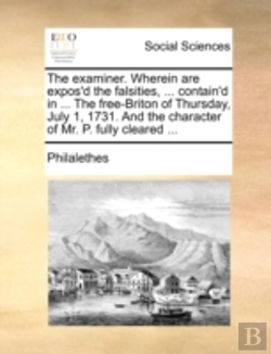 Bertrand.pt - The Examiner. Wherein Are Expos'D The Fa