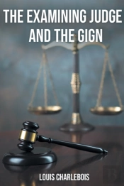The Examining Judge And The Gign