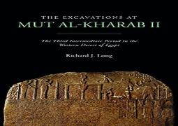 The Excavations At Mut Al-Kharab Ii