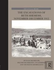 The Excavations Of Beth Shemesh, November-December 1912