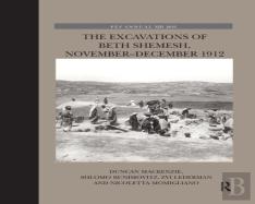 The Excavations Of Beth Shemesh, November-December 1912