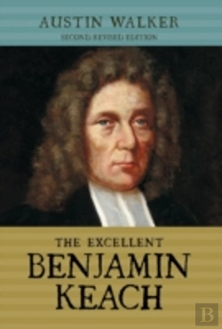 Bertrand.pt - The Excellent Benjamin Keach  Hc